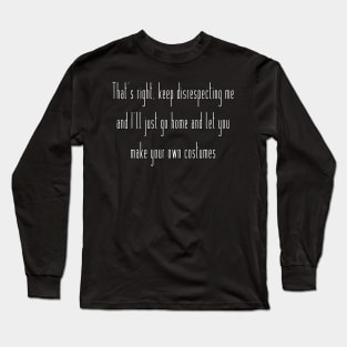 Make Your Own Costumes Long Sleeve T-Shirt